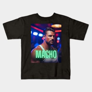 Macho Kids T-Shirt